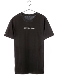 Love is a Drug T-Shirt